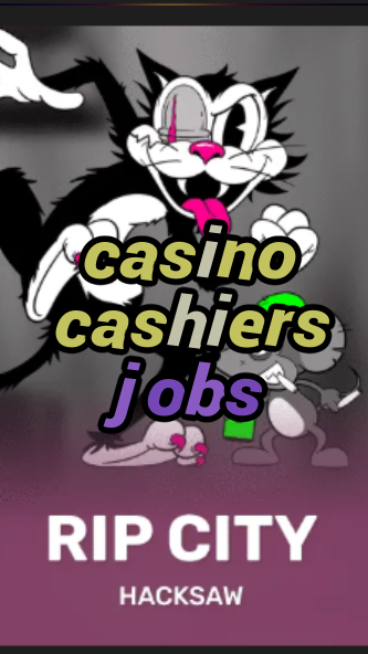 casino cashiers jobs-3xn3u5udepyz9m9w5iat.com